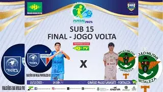 FALCÕES / FORTALEZA X CIRCULO MILITAR | FINAL CAMPEONATO CEARENSE SUB-15