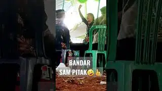 SAM PITAK BANDAR JAN NYENI BOLO