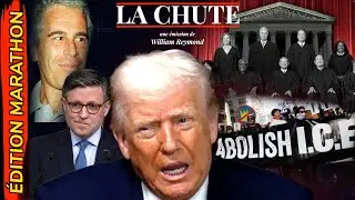 &Eacute;DITION MARATHON - SCOTUS, Trump, ICE, Epstein, Iran, Groenland, Powell | La Chute