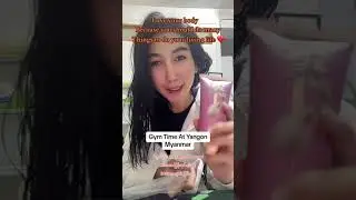Gym Time at Yangon #kimchannel #motivation #selflove #kimslife #trending
