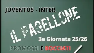 PAGELLONE Juventus - Inter, appassionante derby d'Italia!