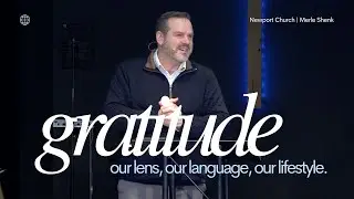 Gratitude | Thanksgiving Sunday | Merle Shenk