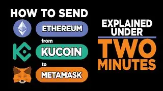 How to send ETHEREUM (ETH) from KUCOIN to METAMASK step by step