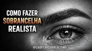 Como fazer sobrancelha realista (tutorial)