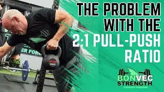 The Problem with the 2:1 Pull-to-Push Ratio