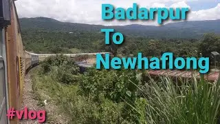 Badarpur to New haflong | Guwahti express| Badarpur | Haflong | Nature view by train |Ruhul vlog