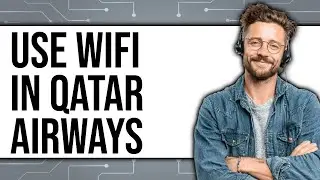 How To Use WiFi In Qatar Airways 2025 - Full Guide
