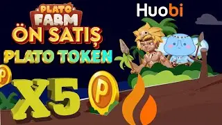 Huobi Prime List Plato Token &Ouml;n Satış Katılım | $50 Ka&ccedil; X Olur ? Plato Farm | Huobi Hacim Yapma