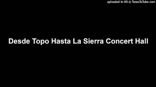 Desde Topo Hasta La Sierra - Novillos De La Sierra X Los Torrenciales De La Sierra (concert hall)