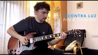 A CONTRA LUZ - FITO & FITIPALDIS - (GUITAR COVER)