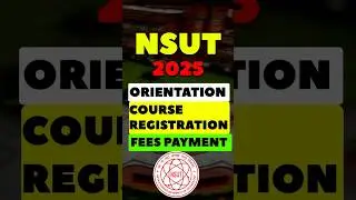 NSUT Orientation 2025 | Course Registration Last Date #jacdelhi #nsut #shorts