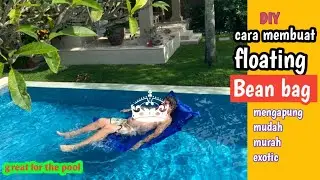 cara membuat Bean bag mengapung | floating