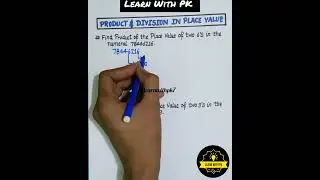 Product & Division in Place Value |#shortsfeed #shorts #shortsvideos #explore| Place Value