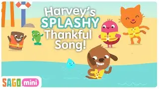 Harvey's Splashy Thankful Song | Sago Mini Friends