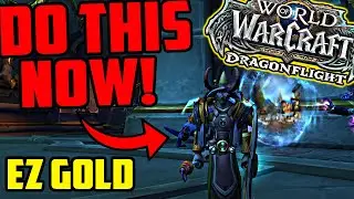 Make MILLIONS of EASY GOLD in Dragonflight!