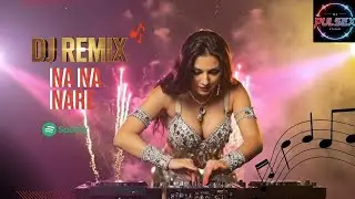 Na Na Nare DJ Remix 2026 | Latest Top DJ Song | NCV - Copyright Free Music #DJ remix