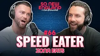 Inside the Wild World of New England&rsquo;s Fastest Eater: Zona Eats | So New England #66