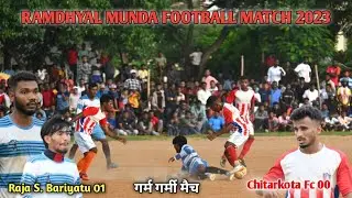 Ramdhyal Munda Football Match 2023 | Raja S. Bariyatu v/s Chitarkota Fc| 2nd Round Match Ranchi|