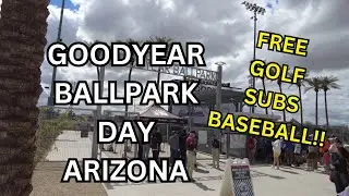 Goodyear Ball Park Spring Training Baseball plus FREE Top Golf & A Really Unique Sub Shop