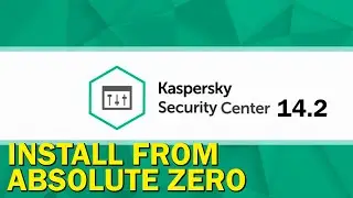 How to install Kaspersky Security Center 14.2 - See and understand every little step.