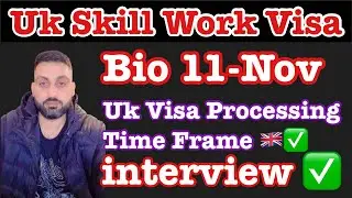 Latest update Uk 🇬🇧 Visa ProcessingTime Skill Work Visa Approved #interview #workvisa #workpermit