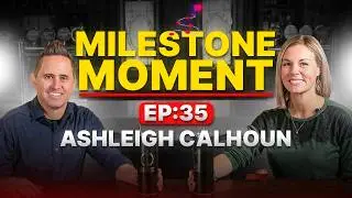 How a New Agent Built Momentum Through Connection & Consistency | Ep. 35- Ashleigh Calhoun