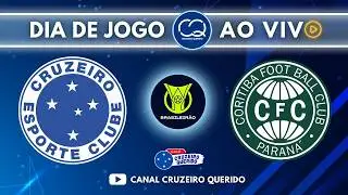 🔴 DIA DE JOGO AO VIVO |  CRUZEIRO X CORITIBA | BRASILEIRÃO 2°RODADA.