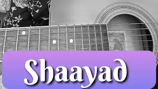 Shaayad - Taba Chake [Cover] | Charanjit guitar