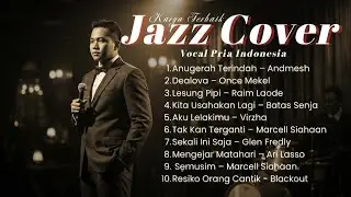10 Lagu Indonesia Paling Bikin Kangen | Jazz & Pop Mellow Cover
