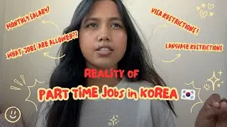 Part time jobs in KOREA 🇰🇷 | Indian in Korea 🇮🇳| Salary ?| Restrictions| jobs?| Best Jobs to do