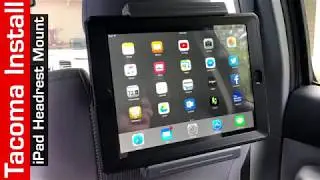 Toyota Tacoma iPad Headrest Mount