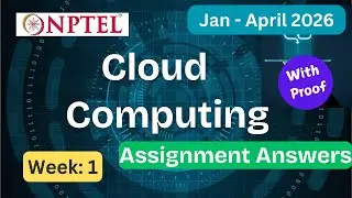 NPTEL Cloud Computing Week 1 Assignment Answers With Explanation  | Jan&ndash;Apr 2026