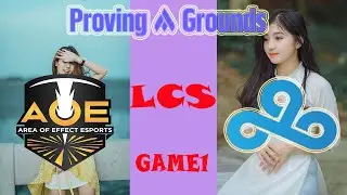 Area Of Effect vs C9 Amateur Game 1 LCS Proving Grounds 2021 Summer