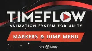 Tutorial 22 - Markers & Jump Menu (Timeflow Animation System for Unity)