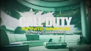 UNSA Torus Space Station Lounge - Call of Duty: Infinite Warfare [Relaxing Ambience]