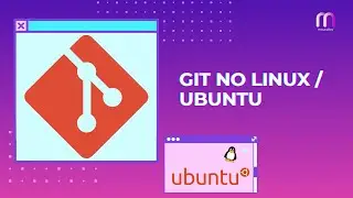 Como instalar Git no Linux/Ubuntu