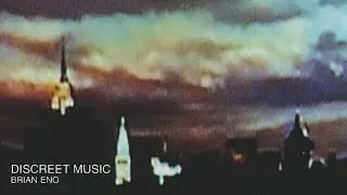 Brian Eno - Discreet Music (Music Video)