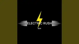 Electric Rush