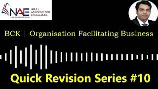 BCK | Organisation Facilitating Business | Chapter 5 | Audio Revision