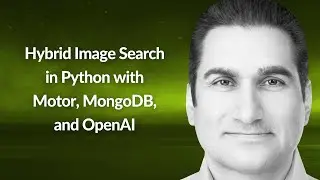 Hybrid Image Search in Python with Motor, MongoDB, and OpenAI | Shannon Lal | Conf42 Python 2025