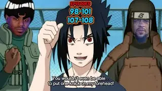 Naruto Vs Sasuke! Naruto Episodes 98-108 Reaction