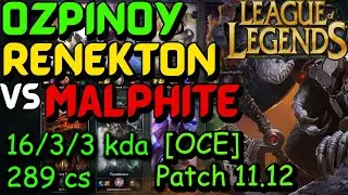 [OCE] ozpinoy Renekton vs Malphite.  Patch 11.12 [20210610-2259]