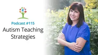 Autism Teaching Strategies: How to Teach a Child with Autism or Signs of Autism
