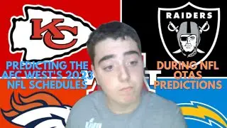 Predicting the AFC West's 2023 NFL Schedules during NFL OTAs.