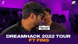 POV: You're experiencing Dreamhack 2022 with FING | VLOG |&nbsp;7SEA&nbsp;Esports