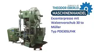ID 29522 Exzenterpresse mit Walzenvorschub 30 to M&uuml;ller Typ PDE30SLFHK
