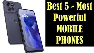 Best 5 Most Powerful MOBILE PHONES 2025