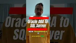 Oracle DBA to SQL Server
