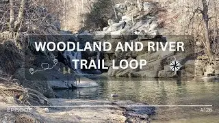 Hike#126 &ndash; Woodland and River Trail Loop at Scott&rsquo;s Run Stream Valley Park