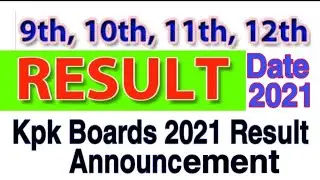 Kpk board result 2021 || matric result 2021 || fsc result 2021 || 10th , 12th result || kpk boards